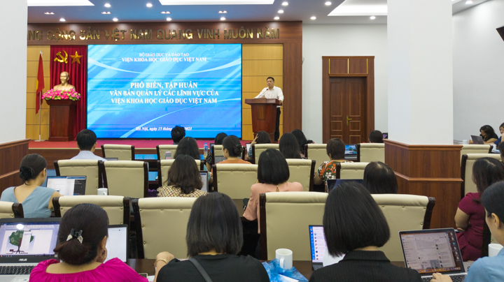 Hội nghị phổ biến, tập huấn văn bản quản lý các lĩnh vực của Viện Khoa học Giáo dục Việt Nam